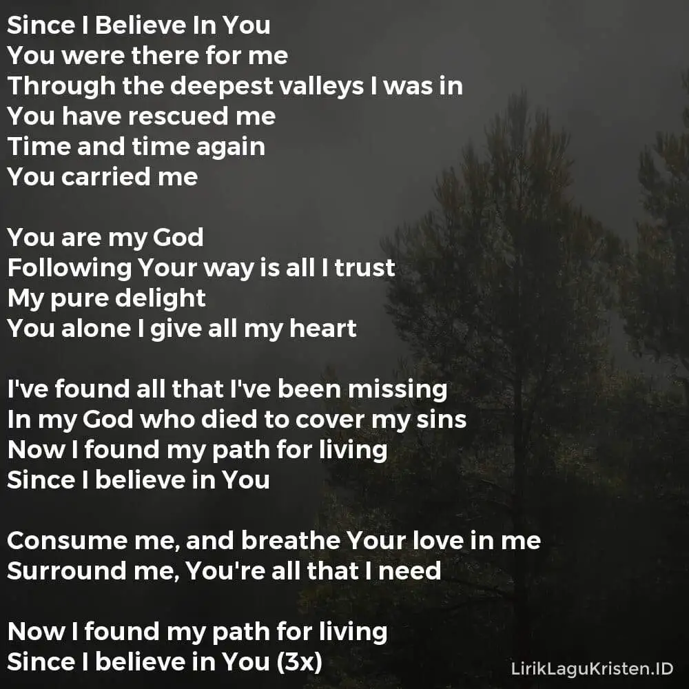 Since I Believe In You