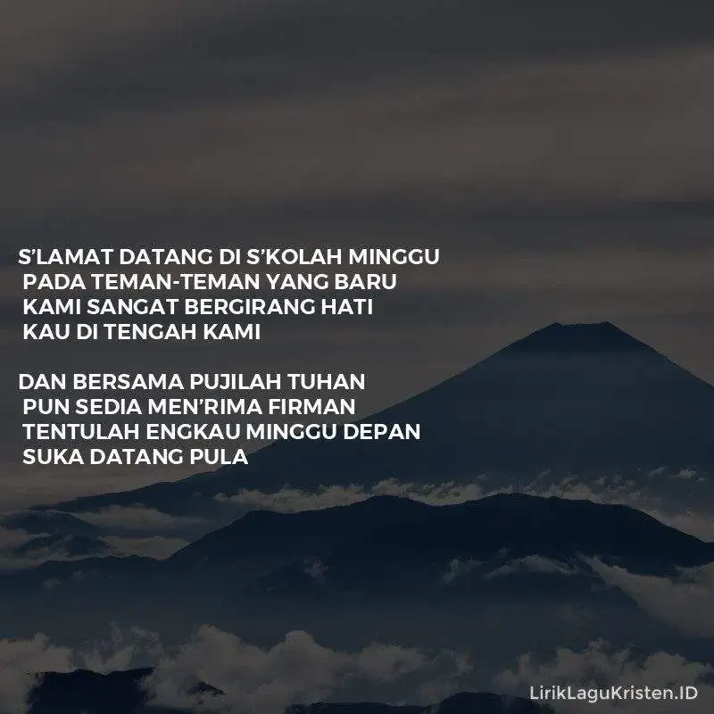 S’lamat Datang Di Sekolah Minggu