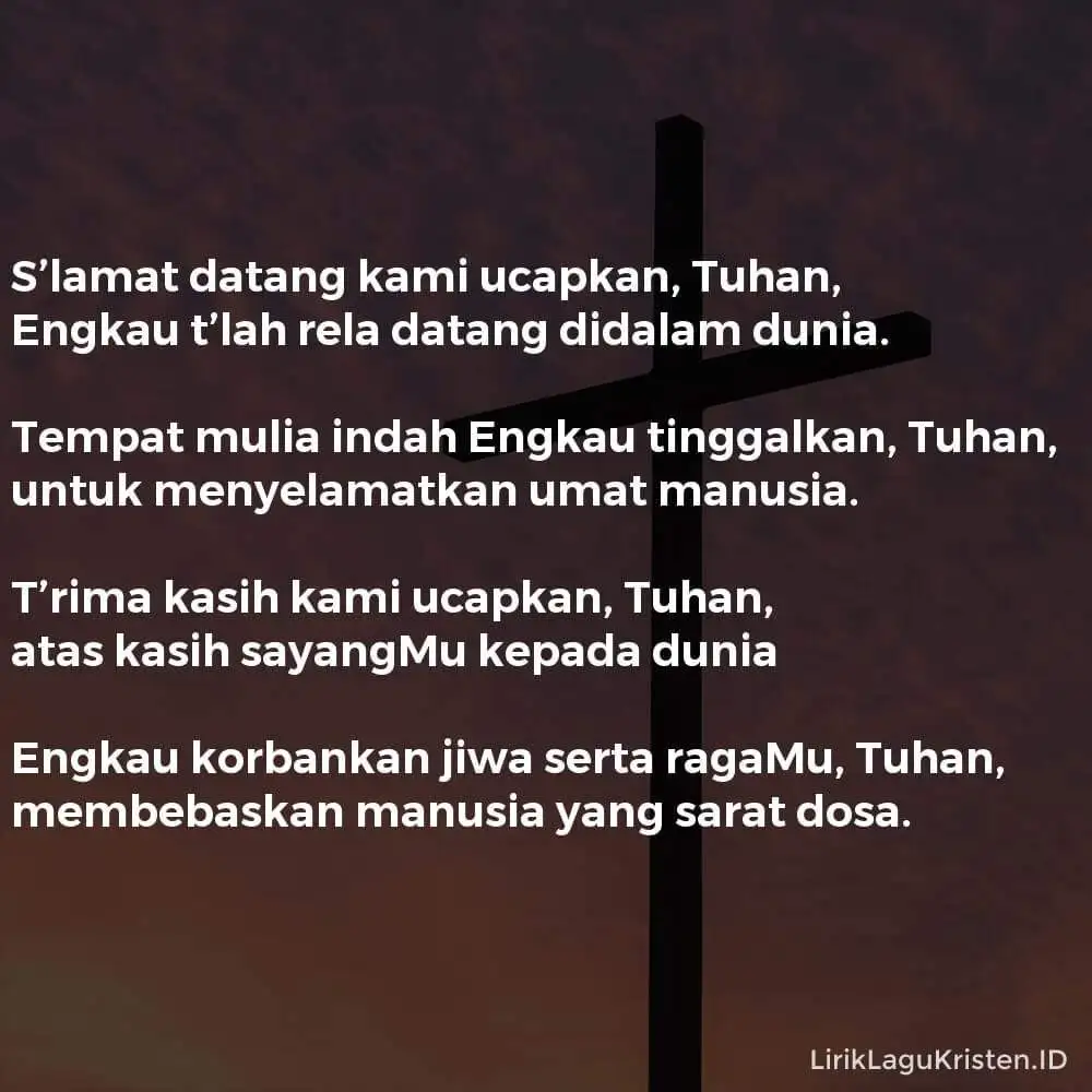 S’lamat Datang Kami Ucapkan