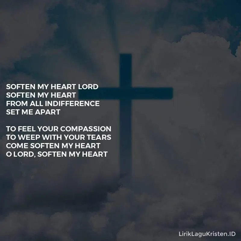 Soften My Heart