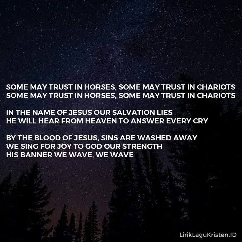Some May Trust In Chariots