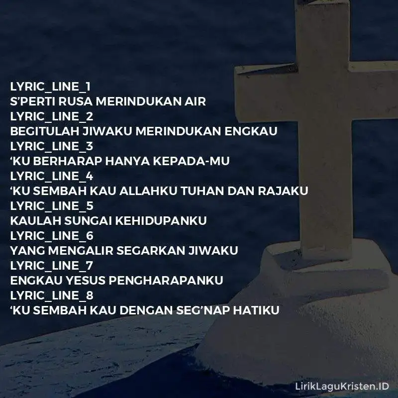 S’perti Rusa Merindukan Air