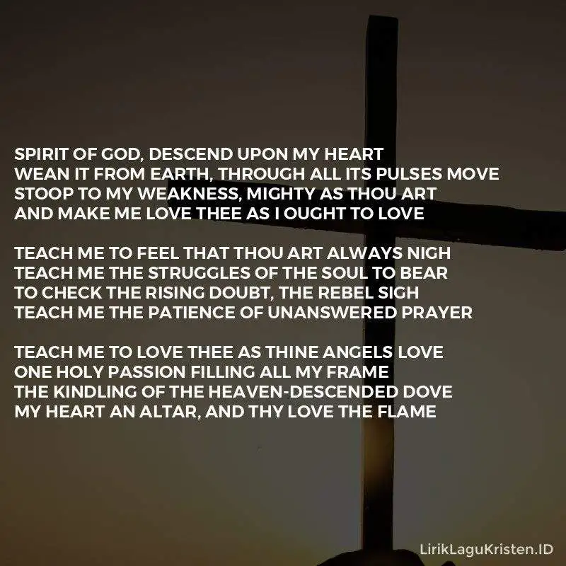 Spirit Of God Descend Upon My Heart