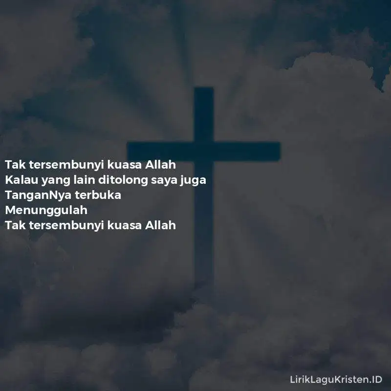 TAK TERSEMBUNYI KUASA ALLAH