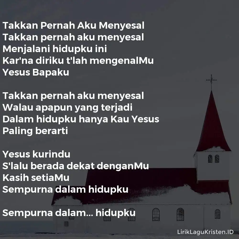 Takkan Pernah Aku Menyesal