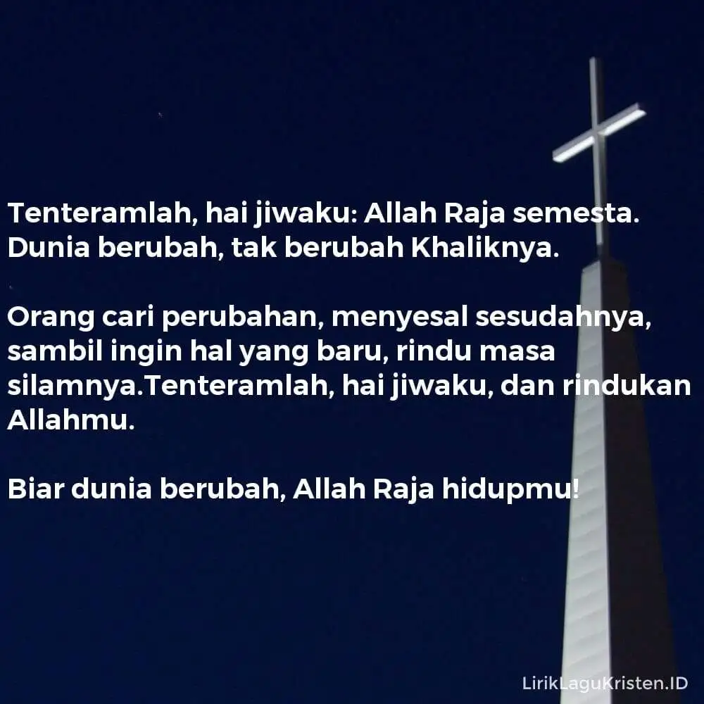 Tenteramlah, Hai Jiwaku