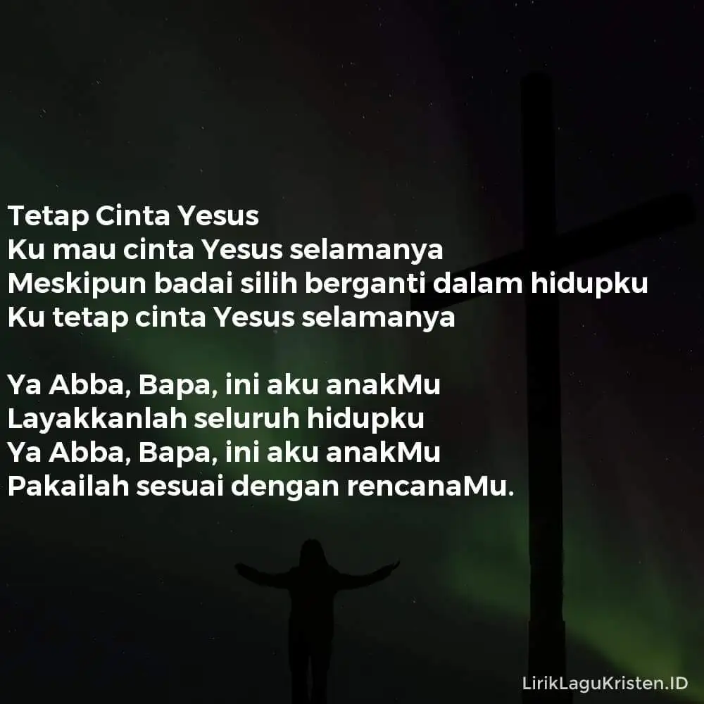 Tetap Cinta Yesus
