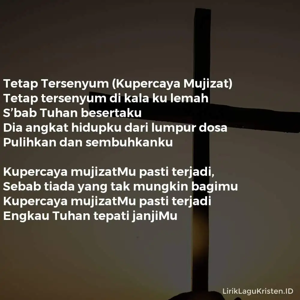 Tetap Tersenyum (Kupercaya Mujizat)