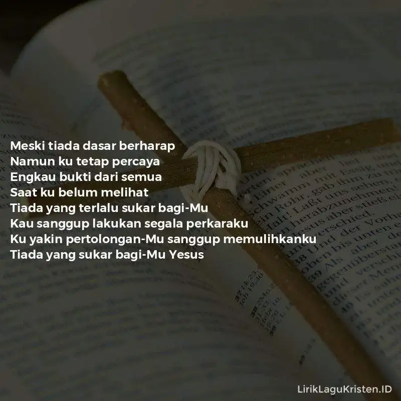 Tiada Yang Terlalu Sukar BagiMu