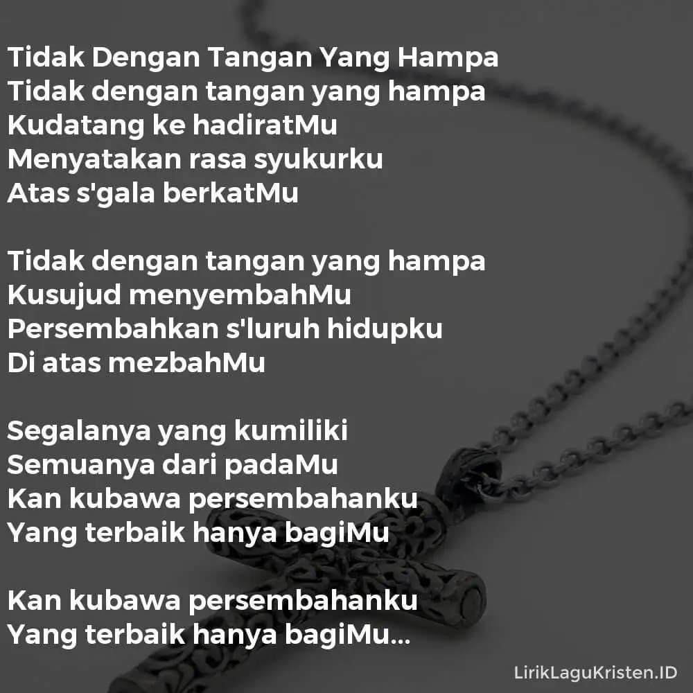 Tidak Dengan Tangan Yang Hampa