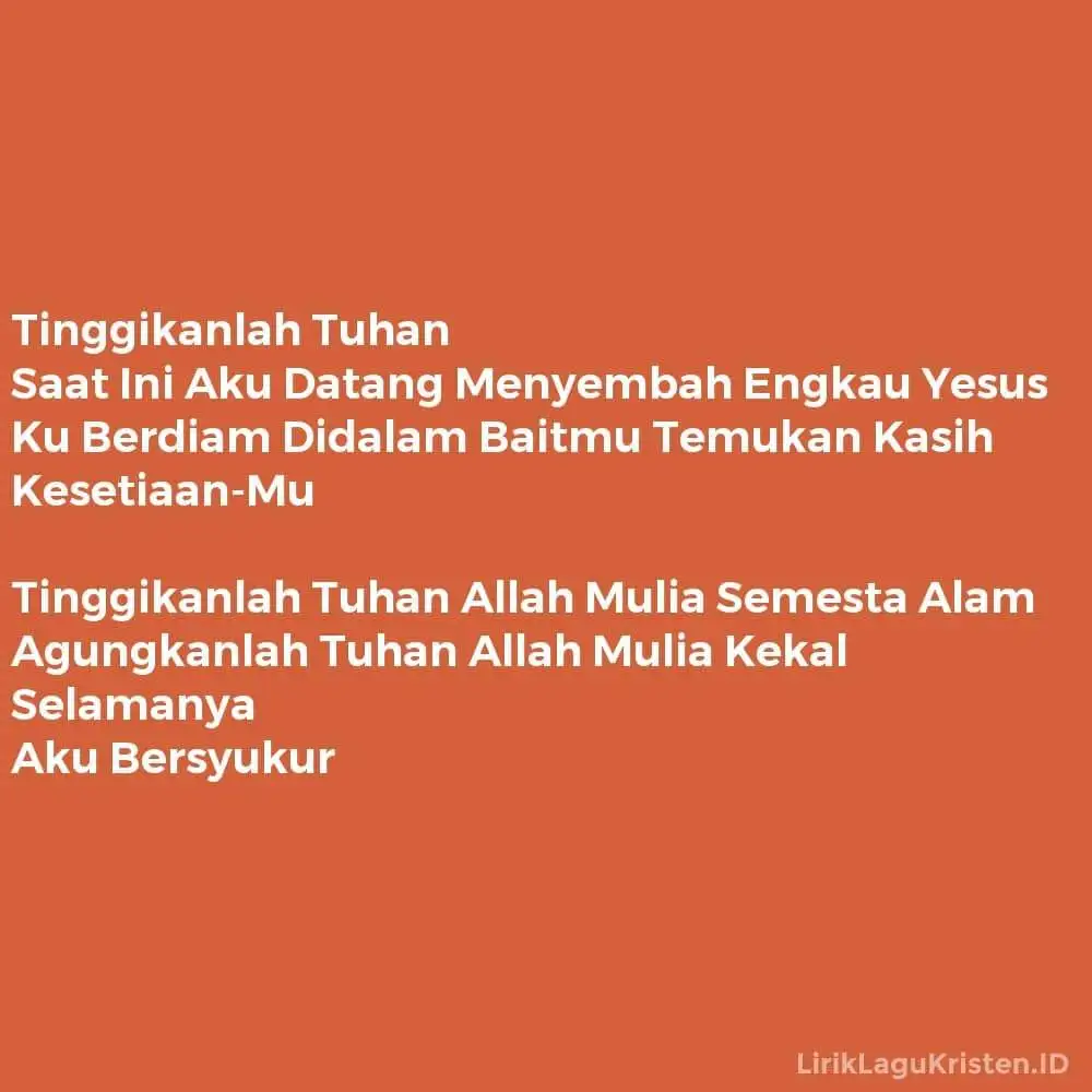 Tinggikanlah Tuhan Raja Mulia