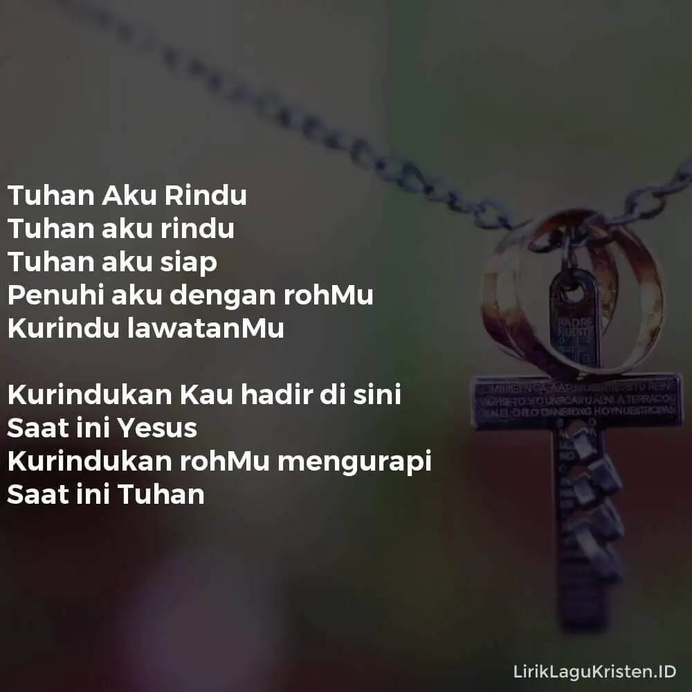 Tuhan Aku Rindu