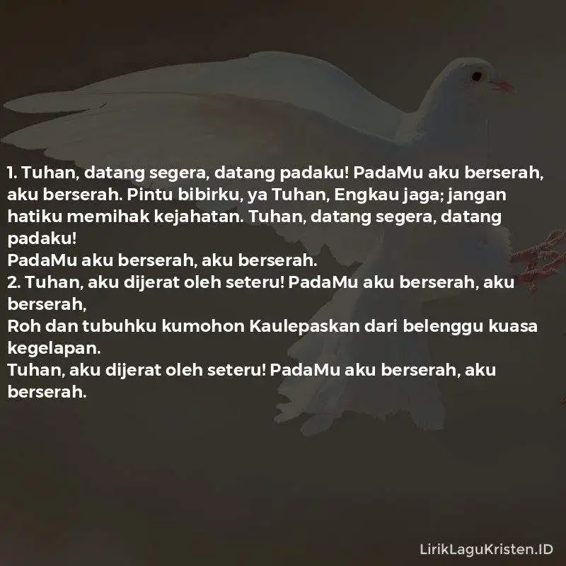 Tuhan, Datang Segera