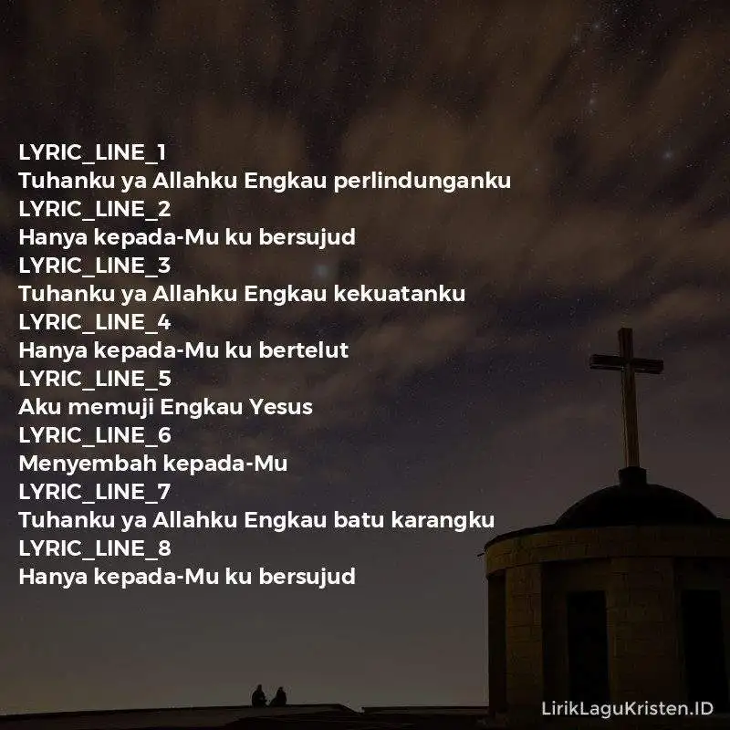 Tuhan Engkau Pelindungku