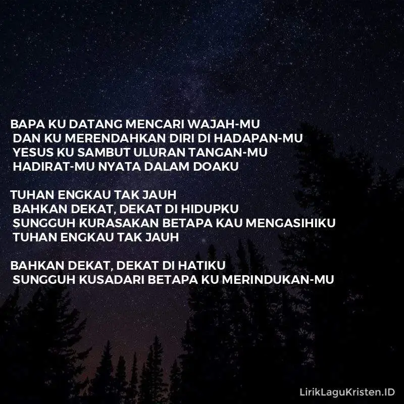 Tuhan Engkau Tak Jauh