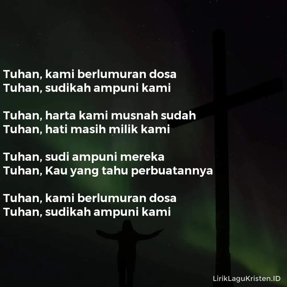 Tuhan, Kami Berlumuran Dosa