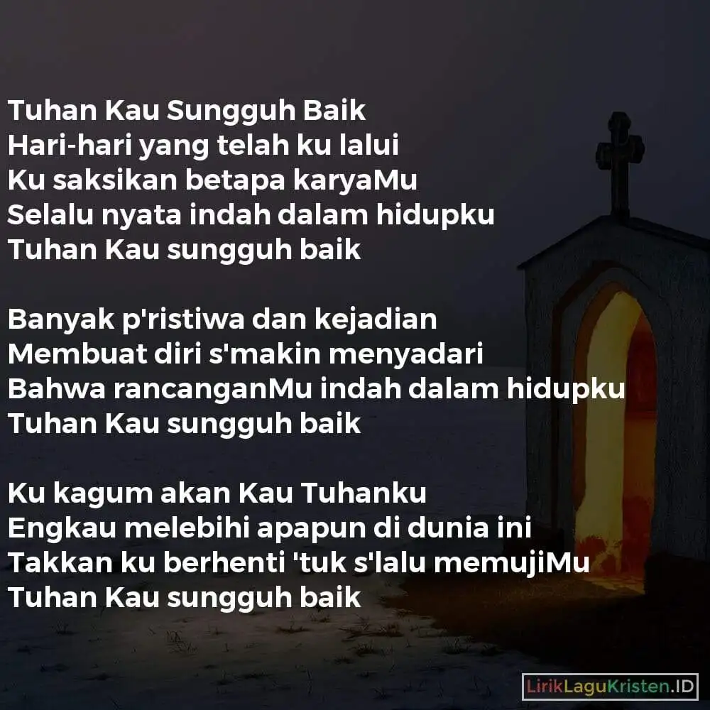 Tuhan Kau Sungguh Baik
