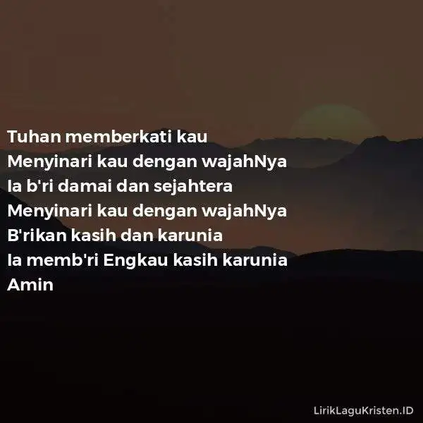 TUHAN MEMBERKATI KAU