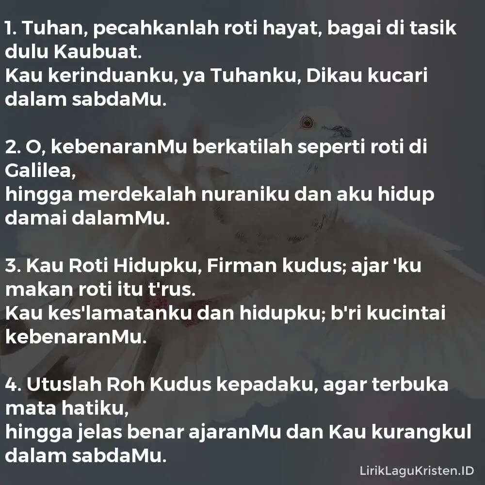 Tuhan, Pecahkanlah Roti Hayat