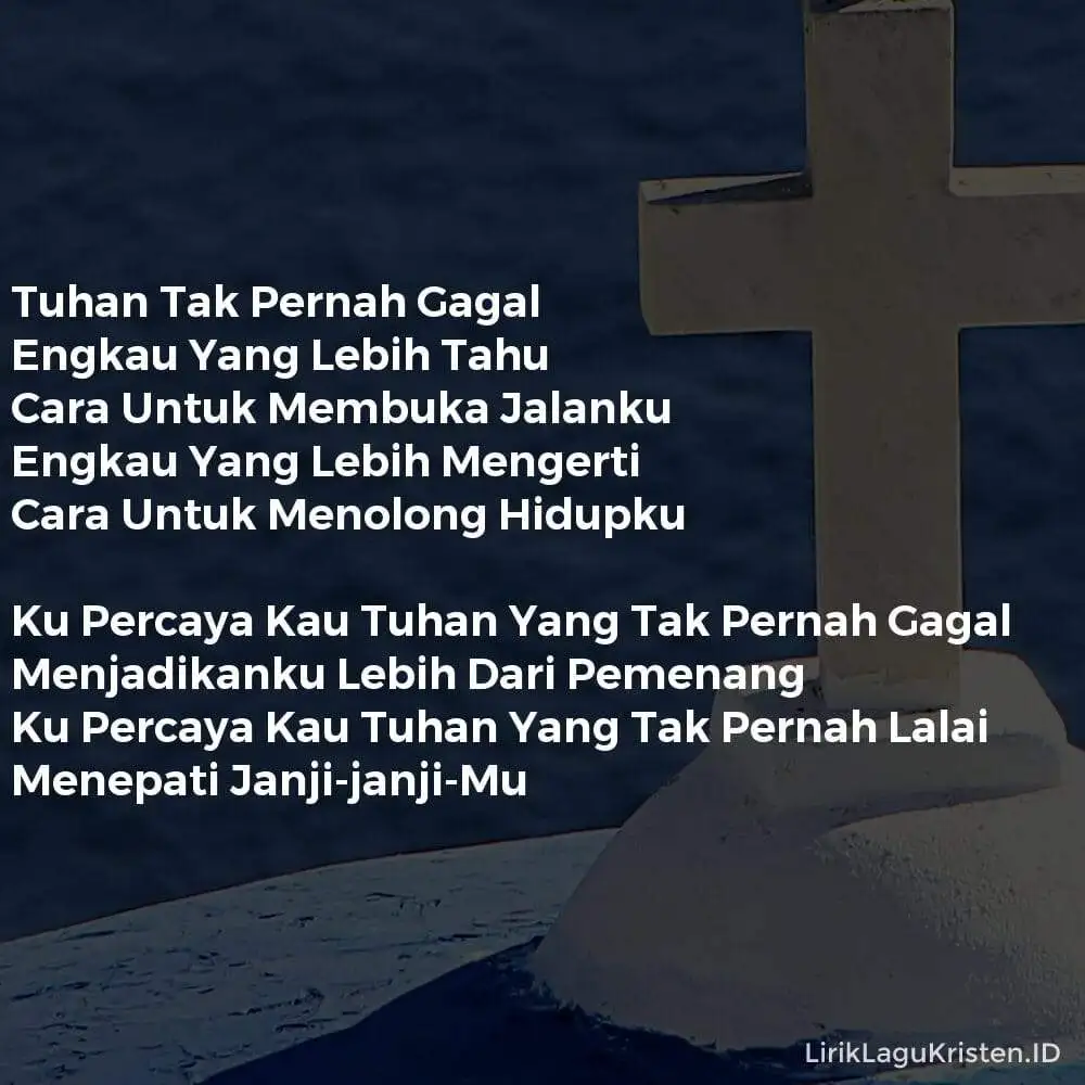 Tuhan Tak Pernah Gagal