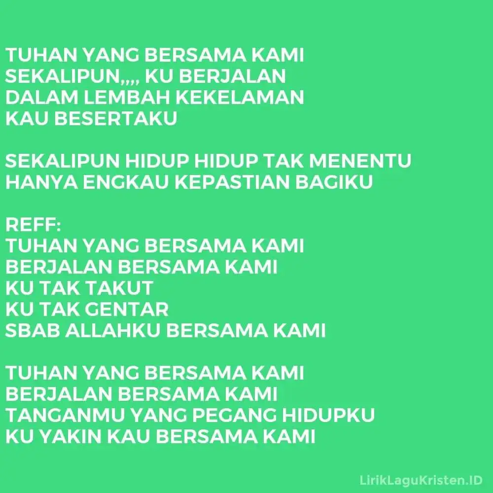 TUHAN YANG BERSAMA KAMI