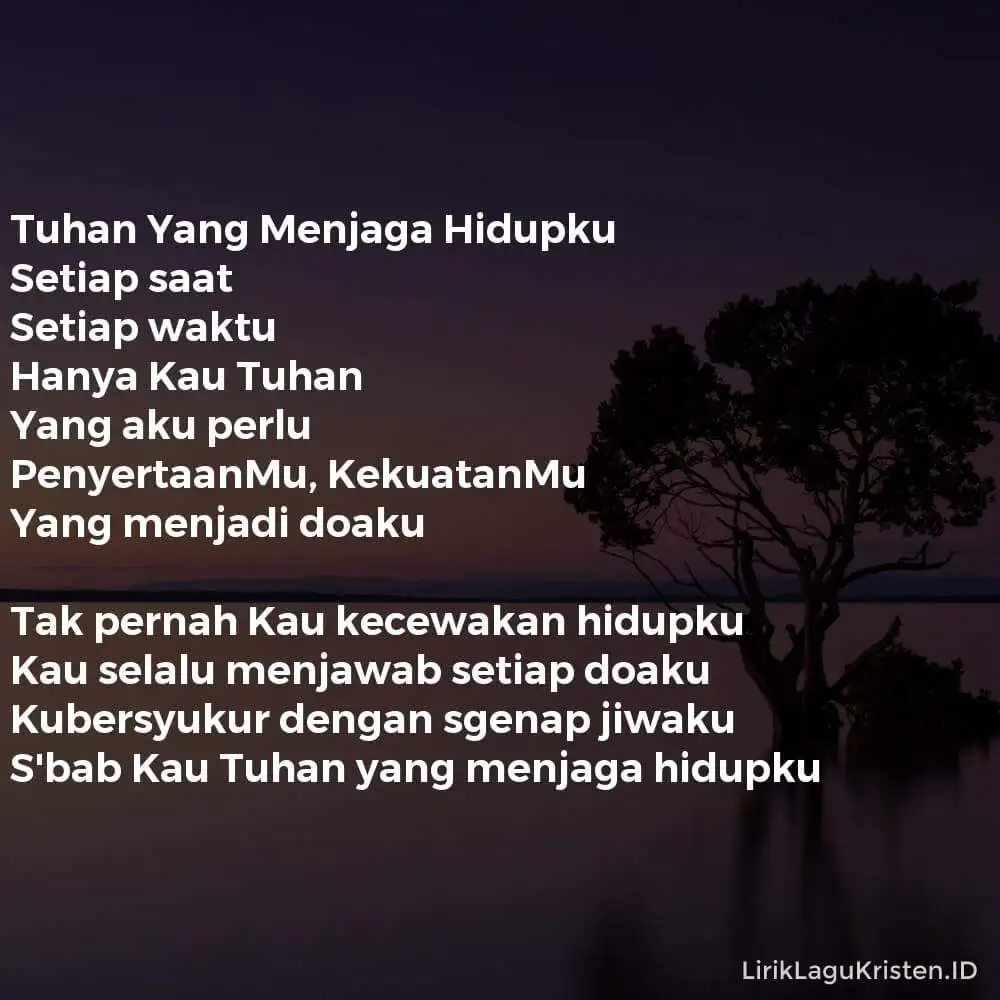 Tuhan Yang Menjaga Hidupku