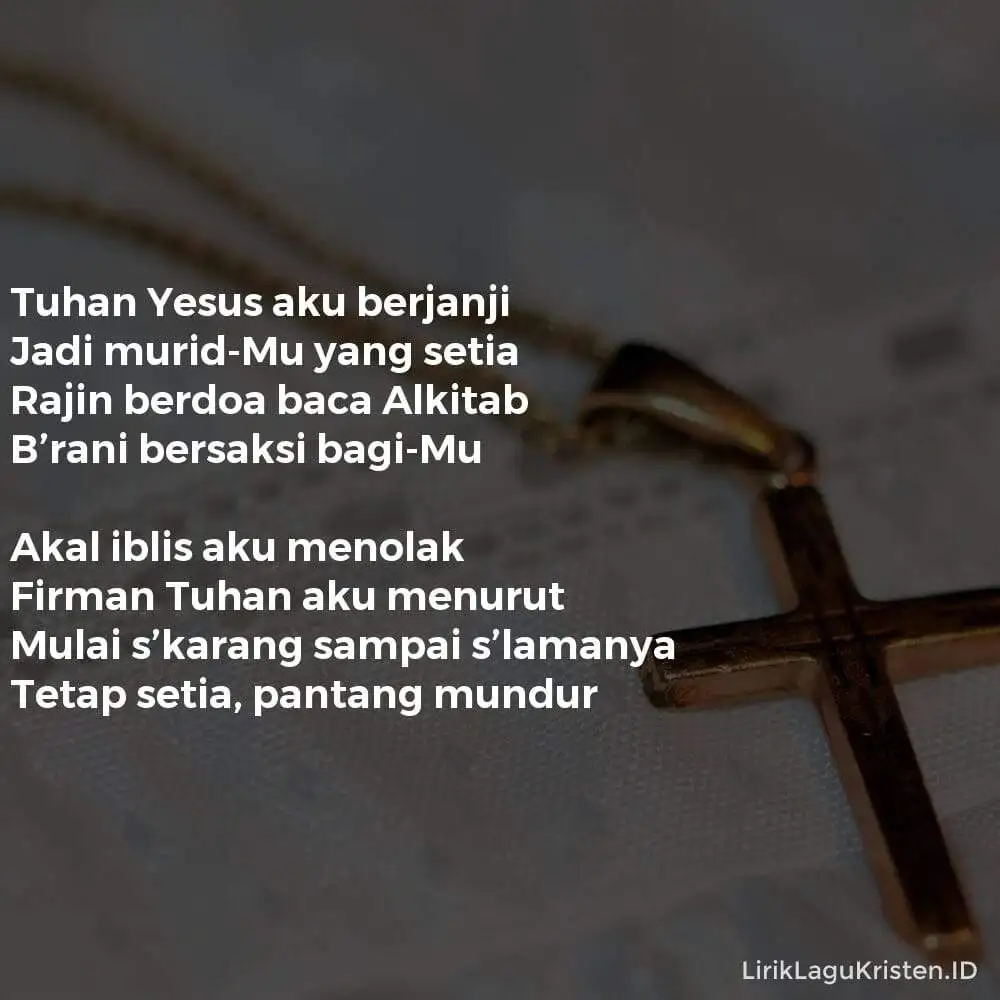 TUHAN YESUS AKU BERJANJI