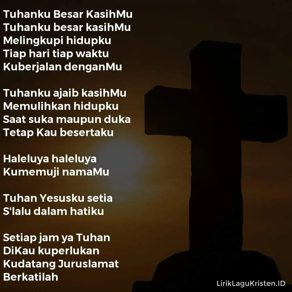 Tuhanku Besar KasihMu
