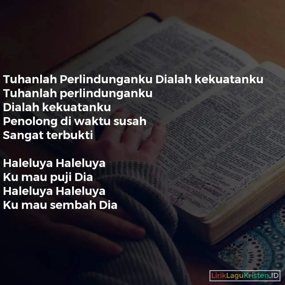 Tuhanlah Perlindunganku Dialah kekuatanku