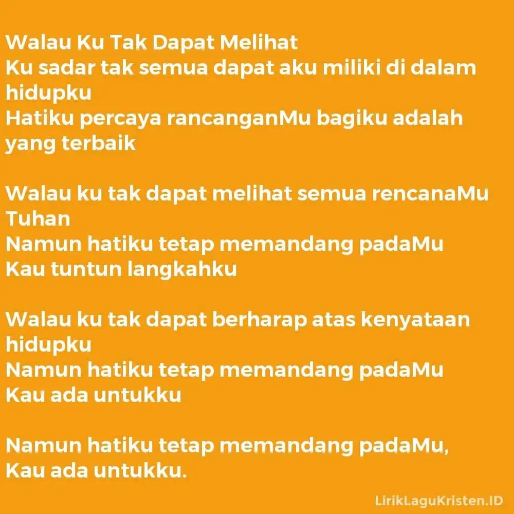 Walau Ku Tak Dapat Melihat