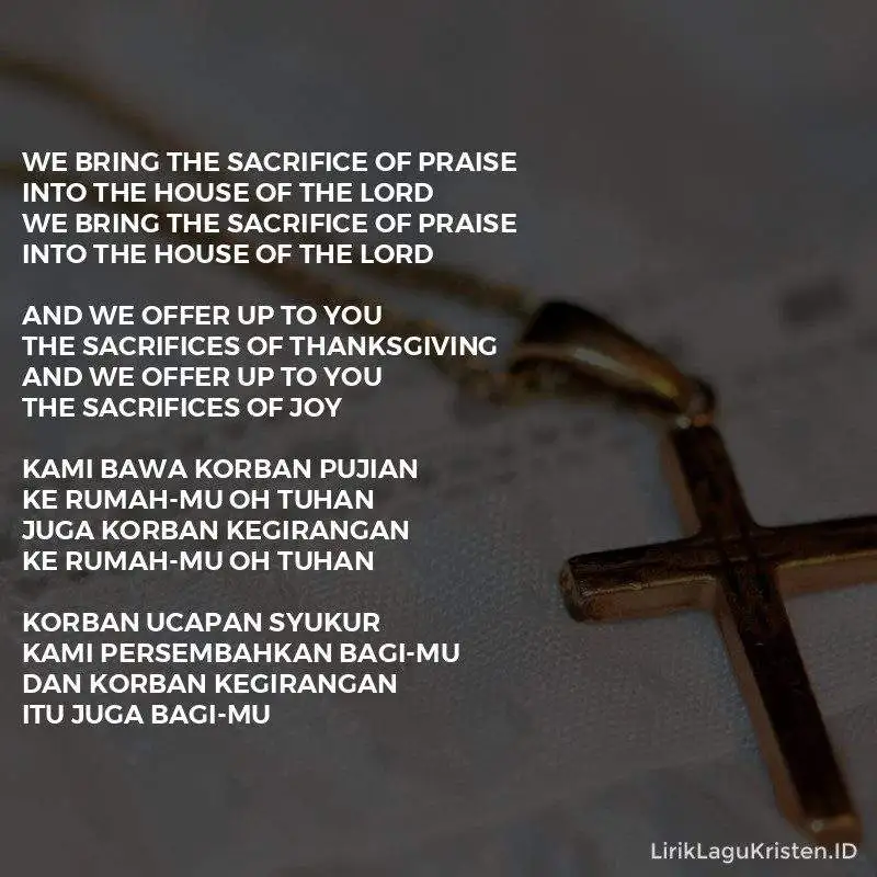 We Bring The Sacrifice Of Praise