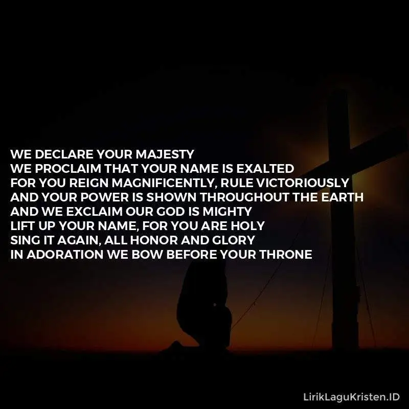 We Declare Your Majesty