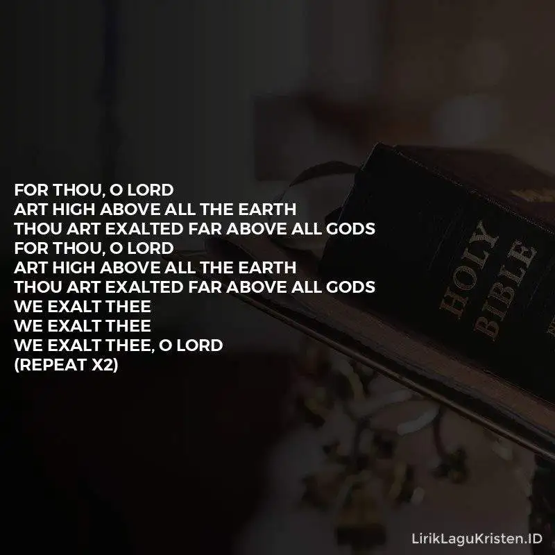 We Exalt Thee