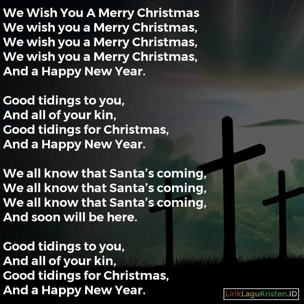 We Wish You A Merry Christmas