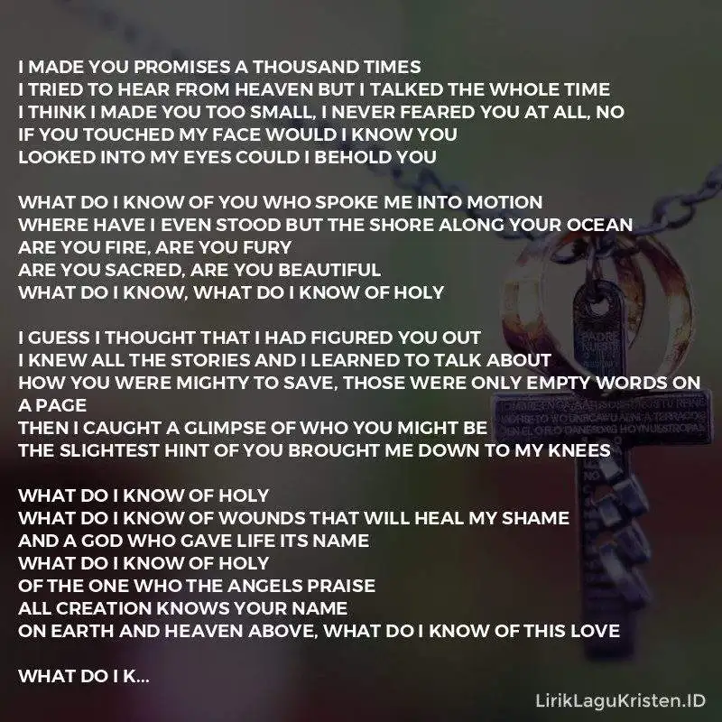 What Do I Know Of Holy