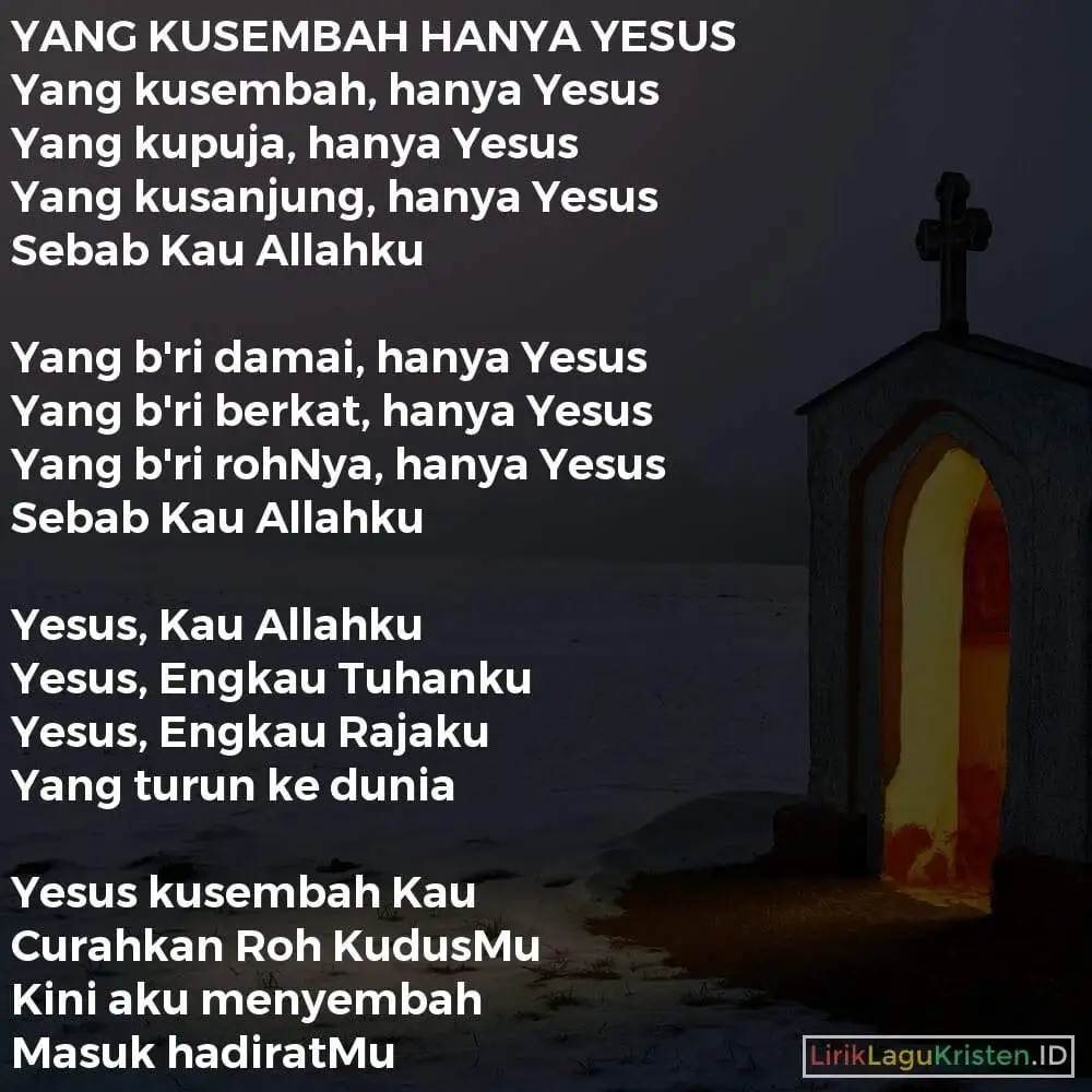 YANG KUSEMBAH HANYA YESUS