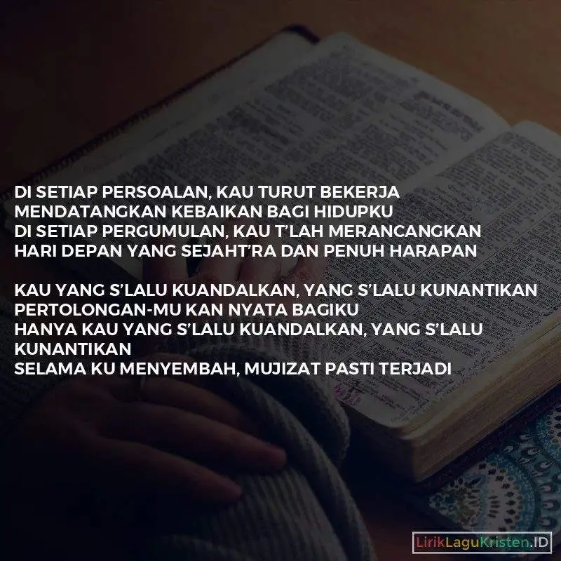 Yang S’lalu Kuandalkan