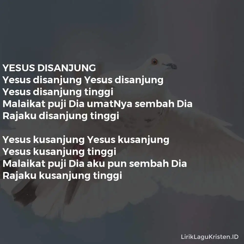 YESUS DISANJUNG