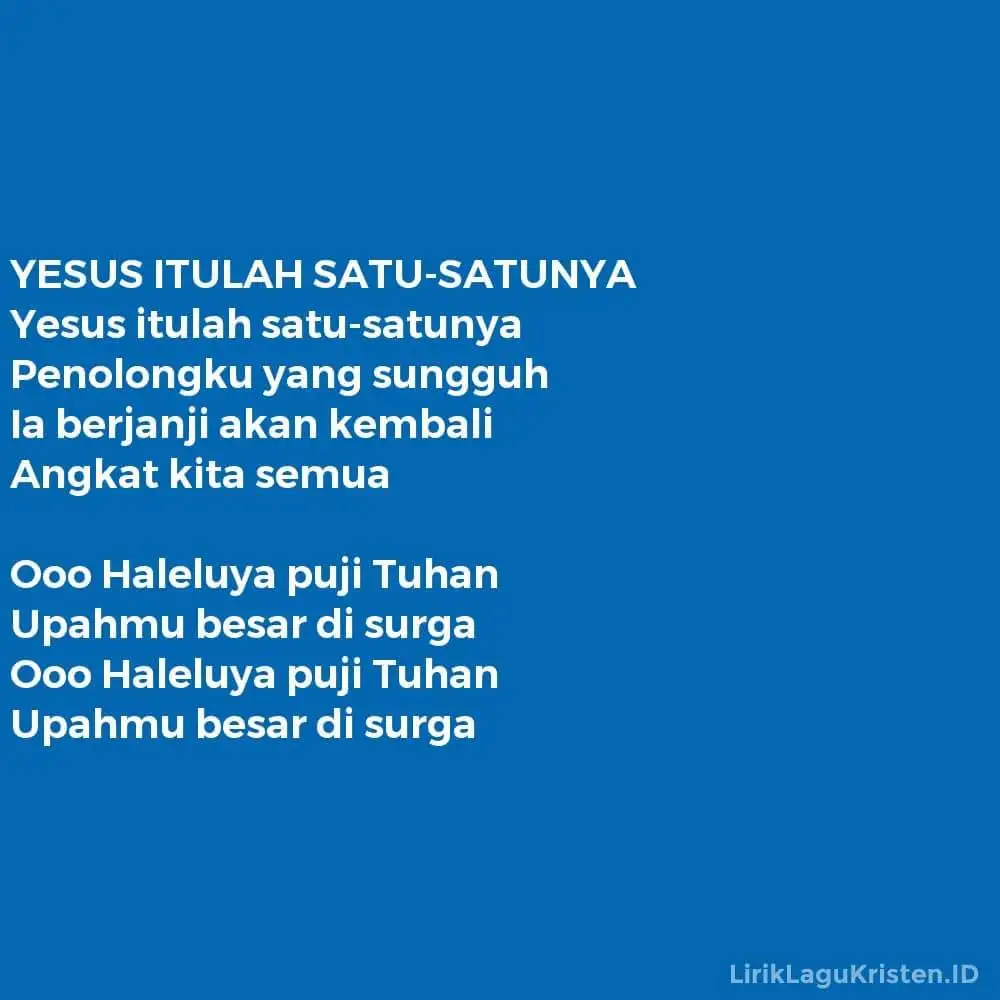 YESUS ITULAH SATU-SATUNYA