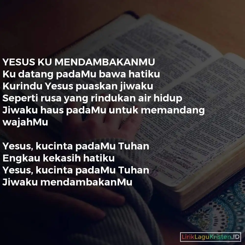 YESUS KU MENDAMBAKANMU
