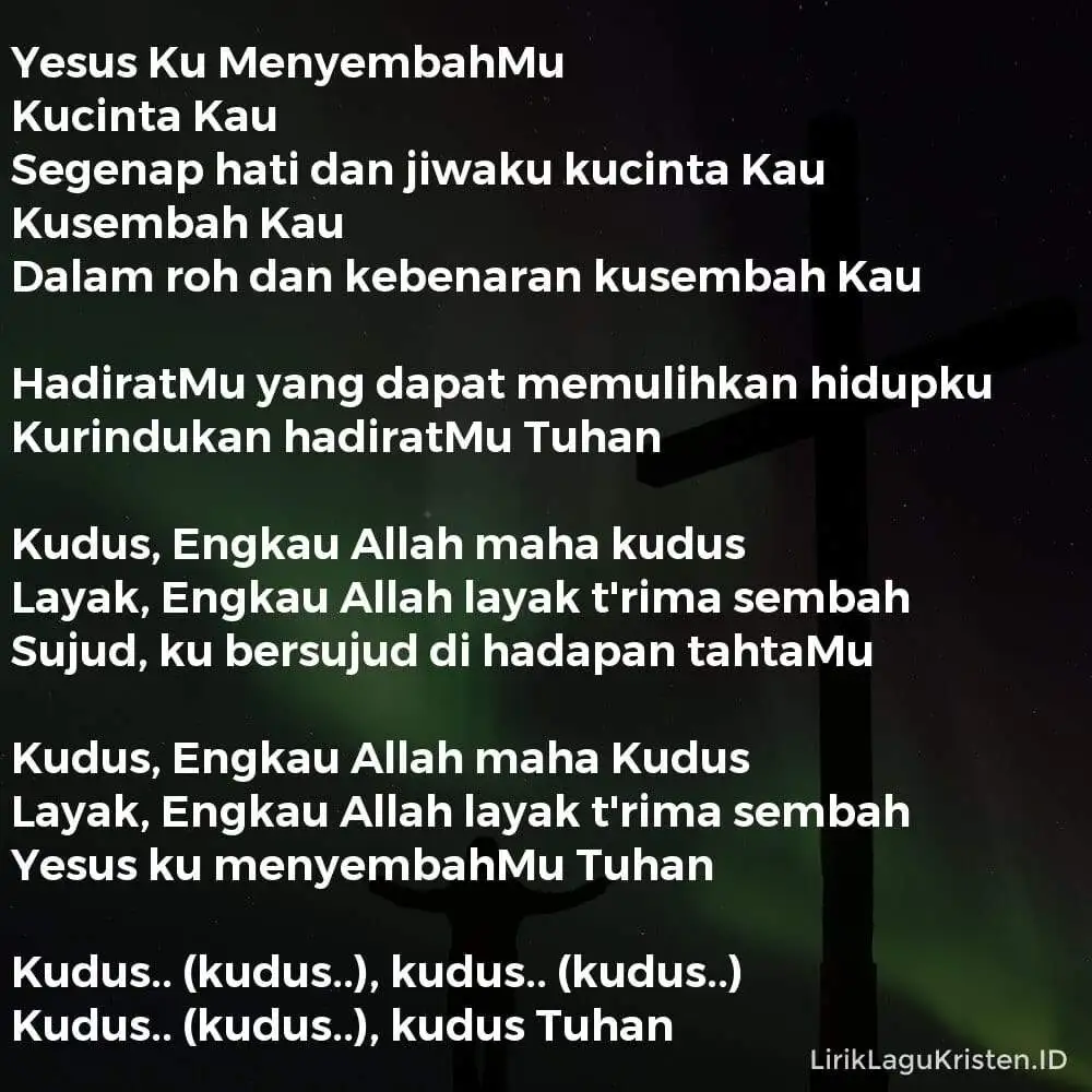 Yesus Ku MenyembahMu
