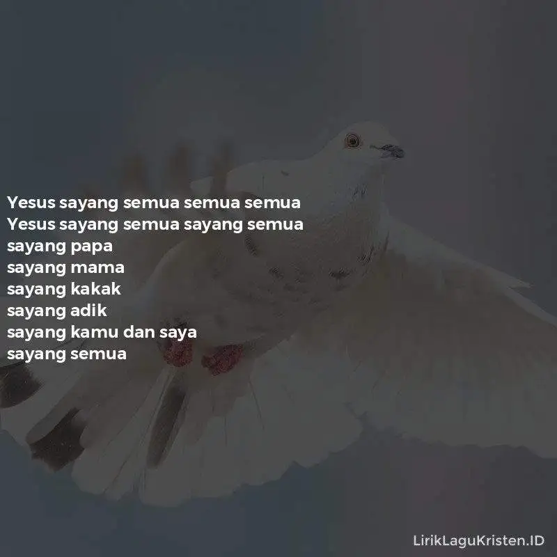 YESUS SAYANG SEMUA