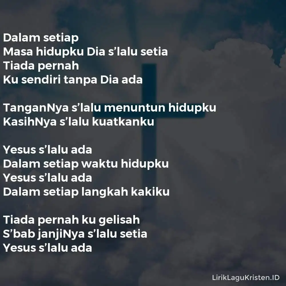 Yesus Selalu Ada