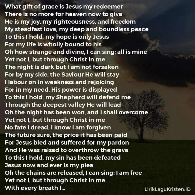 Yet Not I But Through Christ In Me