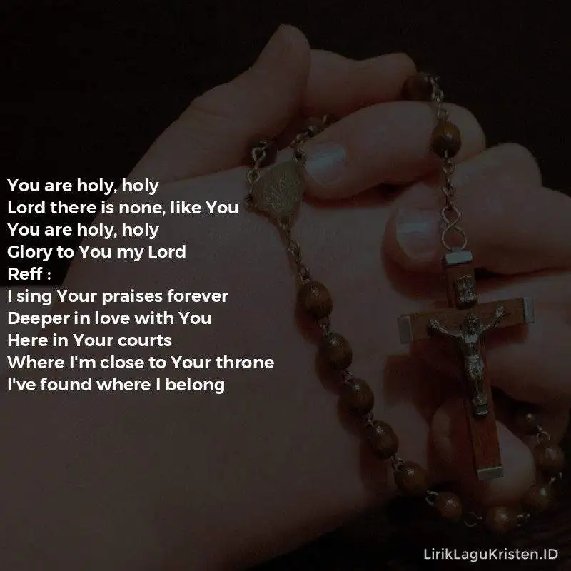 You are Holy