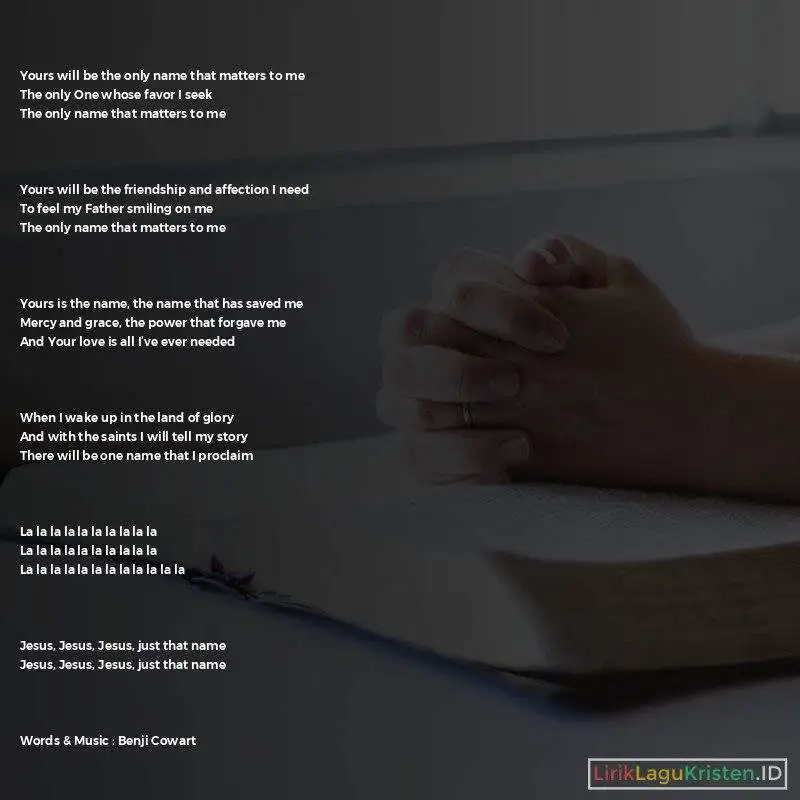 Yours Will Be (The Only Name)